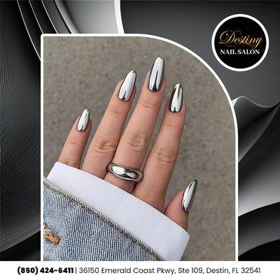 Get ready to shine with chrome
nails at Destiny Nail Salon!