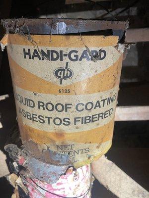 We find asbestos in all different types of areas.