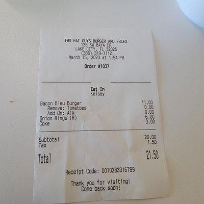 My receipt.  To note, the single burger read $10 on the sign in the lobby.  I was charged an extra $1.