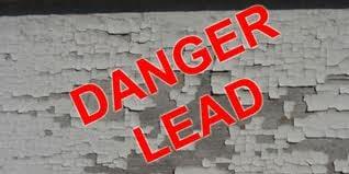 Make no mistakes ... Lead Based Paint is Dangerous to you and your families health, especially a newborn to age 6...