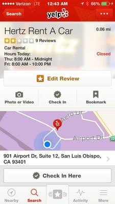 Even Yelp thinks they're open until midnight!! Get it together, Hertz!!