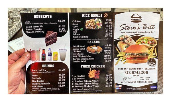 Menu Steve's Bite.(E Cermak Rd/S Michigan Ave)DineIn TakeOut Delivery Order 3126744200. Nice Quick Service.Great Quality Fast Food! Cool!