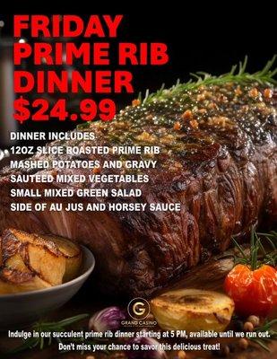 Every Friday prime rib dinner!