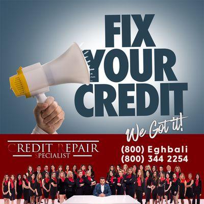 Fix your Credit Today. Credit Repair Specialist. Arian Eghbali