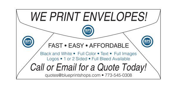 We Print Envelopes!!