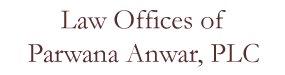 Law Offices of Parwana Anwar, PLC