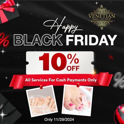 Treat Yourself This Holiday Season!
 Enjoy 10% OFF All Services For Cash Payments Only 
 Valid For One Day: On November 29th, 2024