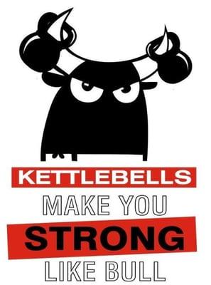 Kettlebell training will make you "Strong Like Bull"!