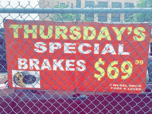 THURSDAY SPECIAL BRAKES 69.99 2 WHEEL DRIVE PADS AND LEVER