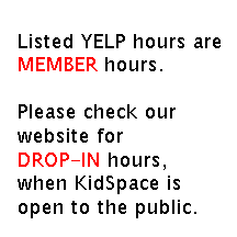 KidSpace is only open for drop-ins when a member has volunteered to staff the space.