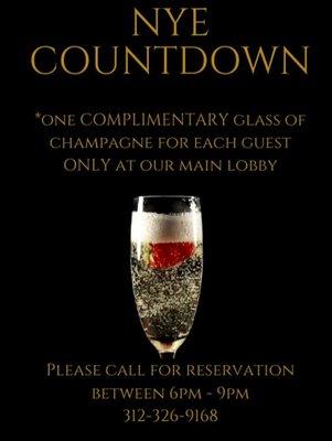 *12/31/2022 NYE Countdown at our main lobby with one complimentary glass of champagne for each guests!