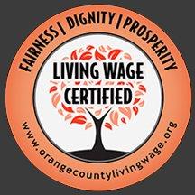 Proud to be certified members of Orange County Living Wage.