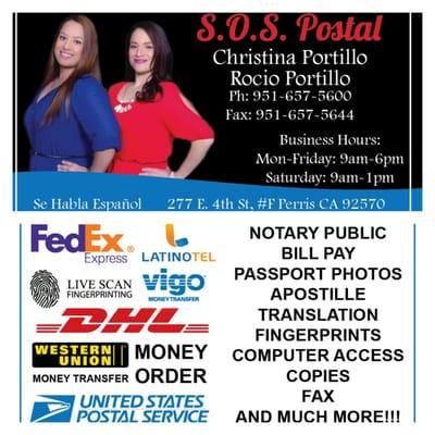 S.O.S POSTAL 277 E.4TH ST, #F Perris CA 92570 951-657-5600 WE PROVIDE ALL POSTAL SERVICES