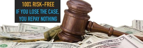 If you don't win your case, don't repay a penny!