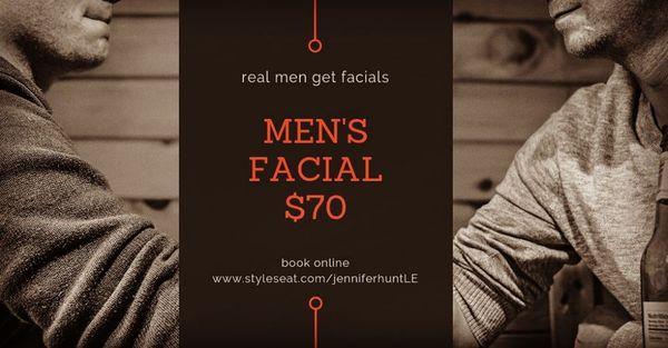 Men, come by for a facial!