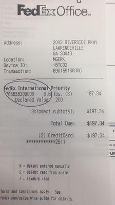 Here is my receipt of proof. FedEx is the worst!