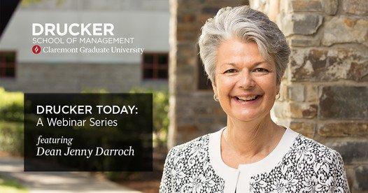 Supporting Drucker School webinars on the application of Drucker principles to today's leadership, management, and professional practices