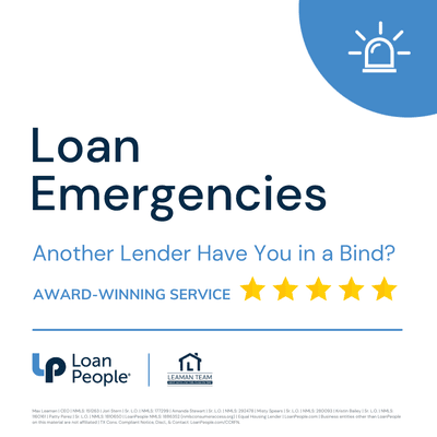 Mortgage Loan Emergency assistance! If another lender has you in a bind, Leaman Team can correct the situation quickly.