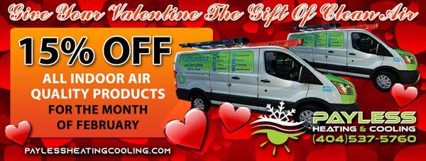 Give your loved ones the gift of clean air this Valentines day. 15% off all indoor air quality products for the month of February!