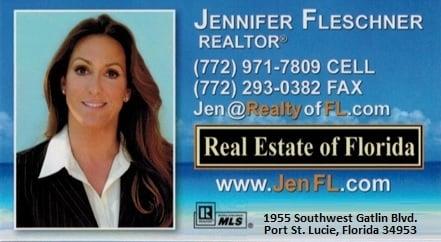 Jennifer Fleschner, Realtor of Real Estate of Florida. Need a real estate expert...CALL 772.971.7809