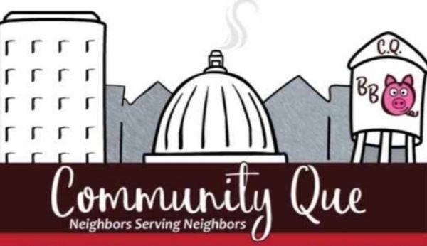 Community Que believes in our Community and Neighbors Serving Neighbors.