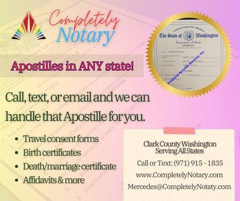 Apostilles for any State. Call/text at (971) 915-1835 or email Mercedes@CompletelyNotary.com