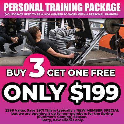 Buy 3 Get One Free ONLY $199 - - A savings of $97!
Get FOUR One-on-one Personal Training Sessions for the price of 3.