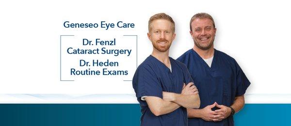 Dr. Fenzl and Dr. Heden, provide Geneseo eye care