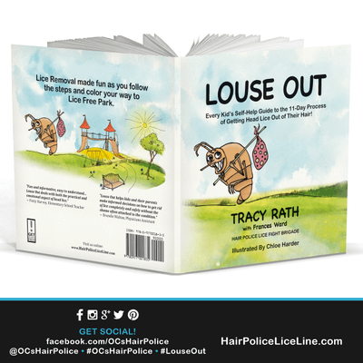 Louse Out: Every Kid's Self-Help Guide to the 11-Day Process of Getting Head Lice Out of Their Hair!