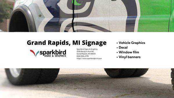 Sparkbird Signs & Graphics
 2518 Borglum Ave NE
 Grand Rapids, MI 49505
 (616) 268-2778