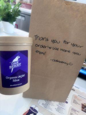 Acai Bucket (32oz)  with a nice message from the Encino team (: