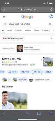 A photo uploaded by the owner of Steve Best, MD that shows a picture of a man that is not Steve Best, but someone else.