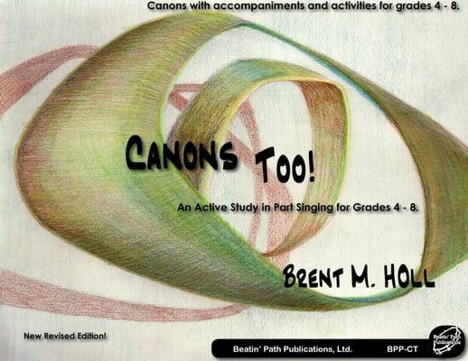 Canons Too! (Book) - Activation techniques for elementary choirs in Orff style by Brent Holl