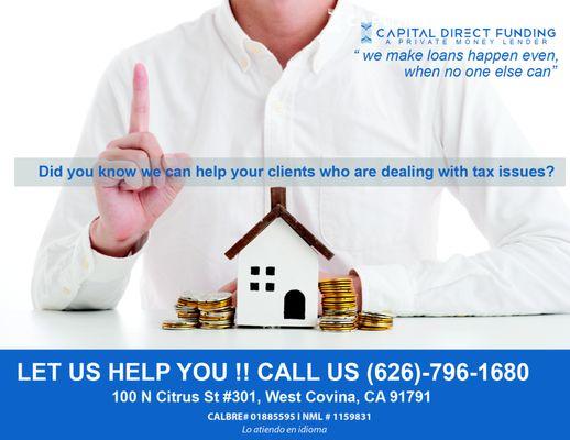 For Certified Public Accountant (CPA),Did you know we are Capital Direct Funding can help your clients who are dealing with tax issue?