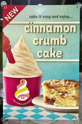 New Cinnamon Crumb Cake for a limited time.