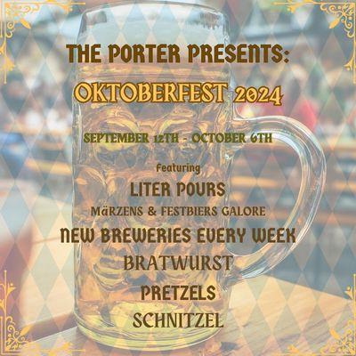 Oktoberfest 2024! September 12-October 6, featuring Liter Pours, New Breweries Every Week, Bratwurst, Pretzels, Schnitzel & Festbiers Galore