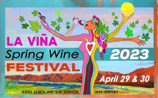 La Vina Spring Wine Festival 2023. April 29 & 30.