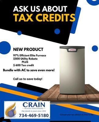 We have tax credit eligible furnaces.