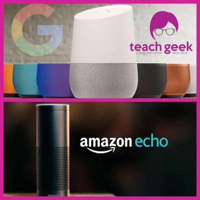 Need help with Amazon Echo Google Home, or Siri? Call TeachGeek!