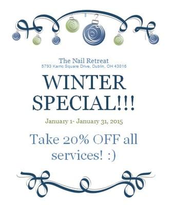 THE NAIL RETREAT- WINTER SPECIAL! 20% OFF ALL SERVICES. JAN 1-JAN 31, 2015 :)