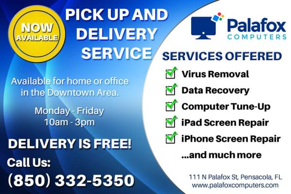 Palafox Computers now offers Pick-up and Delivery for free in the downtown Pensacola area!!