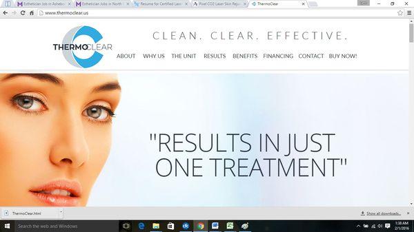 ThermoClear for removal of spider veins, skin tags, cystic acne and many skin imperfections.