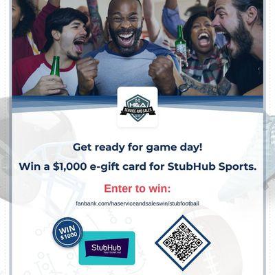 Win a $1,000 StubHub Sports e-gift card from H & A Service and Sales,
fanbank.com/haserviceandsaleswin/stubfootball. Offer ends soon!