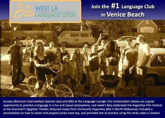 Language Lounge Bbqs are excellent opportunities to improve your conversational skills with other avid linguists!