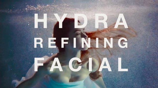 newest addition to our skin care menu!                      The Hydra Refining Facial. Cleanse, Extract, Hydrate, Resurface, Infuse.