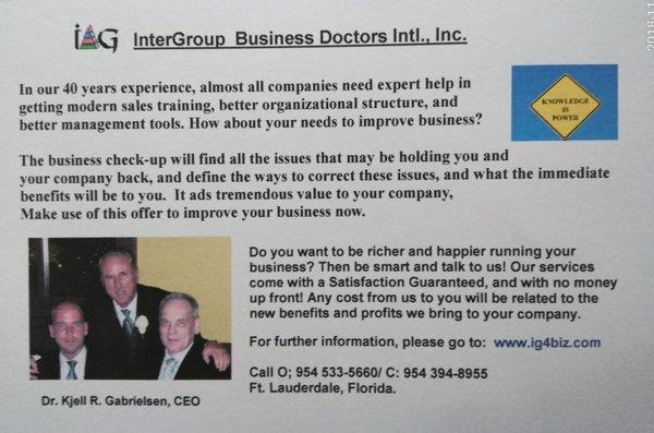 If you are interested in doing better with your business, call us. Please see www.ig4biz.com