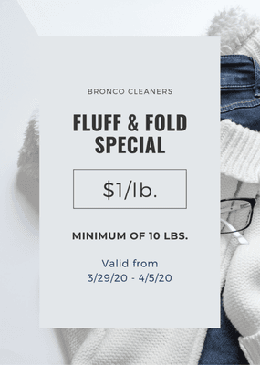 $1/lb. Fluff & Fold Special! Valid from 3/29/20 - 4/5/20.