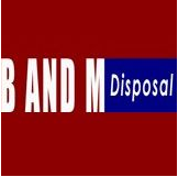 B And M Disposal, LLC logo