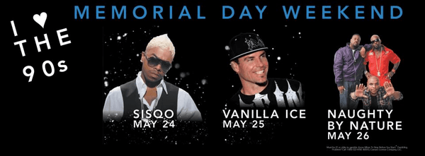 Memorial Day Line-up for Peek Nightclub....Sisqo, May 24th, Vanilla Ice, May 25th, Naughty by Nature, May 26th