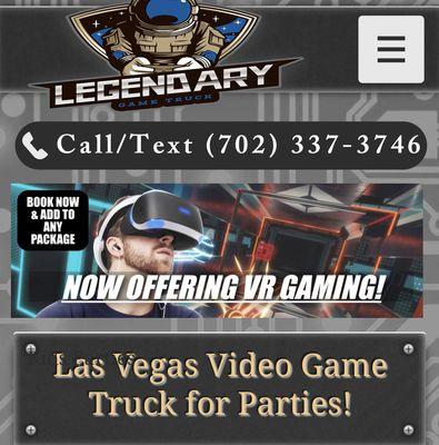 We are now offering VR as an add-on with any of our packages. Come and experience Legendary virtual reality gaming!!